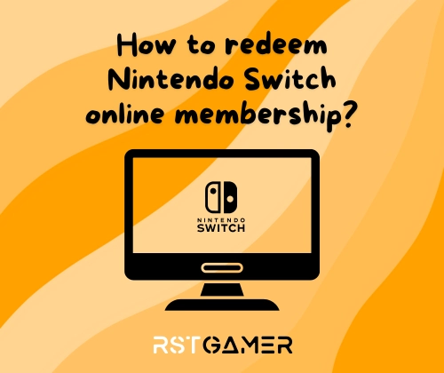 How to redeem Nintendo Switch online membership?